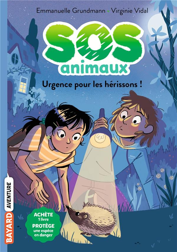 SOS animaux Tome 4 : Urgence pour les hérissons !