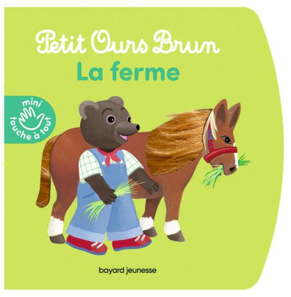 Petit Ours Brun : La ferme