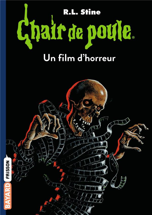Chair de poule Tome 52 : Un film d'horreur