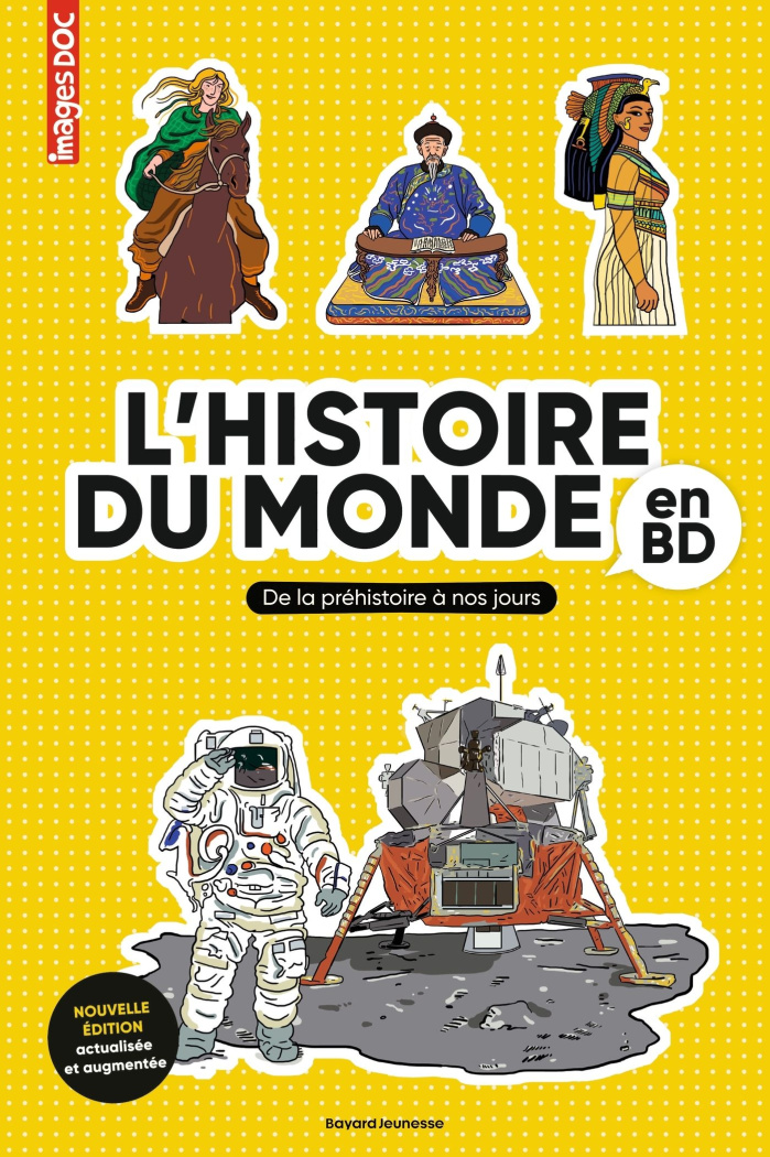 L'histoire du monde en BD. De la préhistoire à nos jours, Edition revue et augmentée
