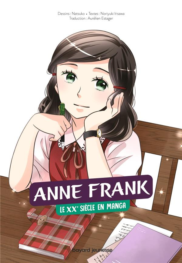Le XXe siècle en manga Tome 4 : Anne Frank. 1929-1945