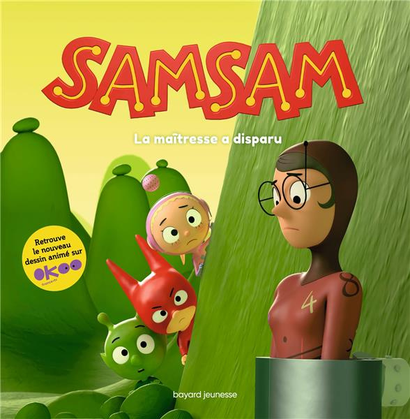 SamSam : La maîtresse a disparu