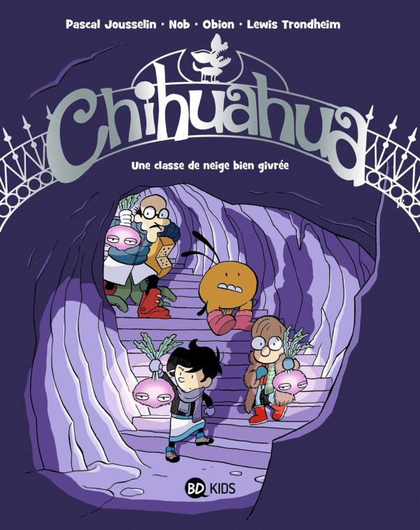 Chihuahua Tome 4 : Une classe de neige bien givrée