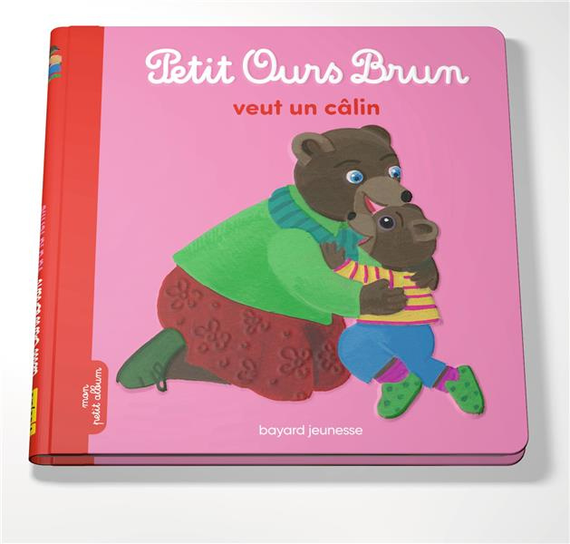 Petit Ours Brun : Petit Ours Brun veut un câlin