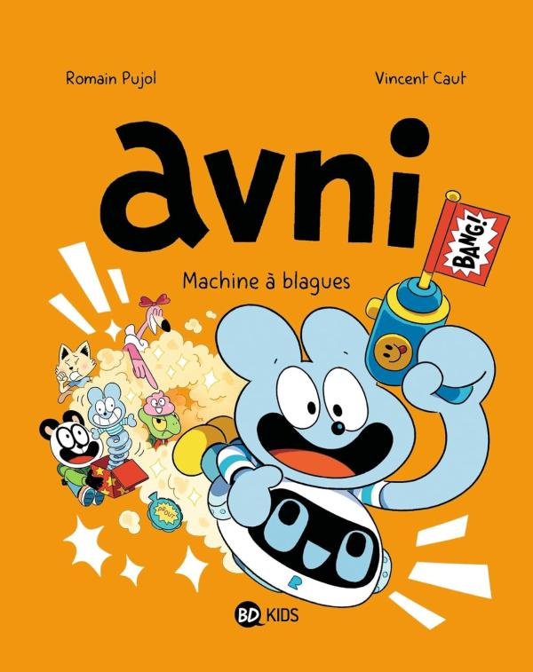 Avni Tome 7 : Machine à blagues