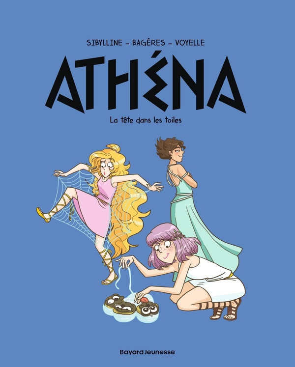 Athéna Tome 6 : La tête dans les toiles