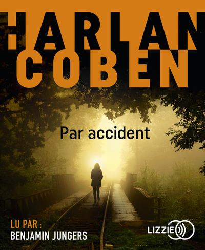 Par accident. 1 CD audio MP3