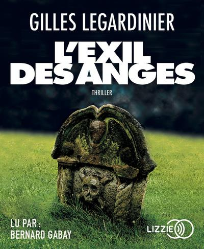 L'exil des anges. 1 CD audio