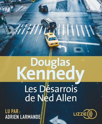Les désarrois de Ned Allen. 1 CD audio MP3