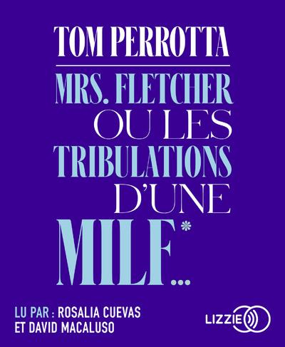 Mrs Fletcher ou les tribulations d'une MILF. 1 CD audio MP3