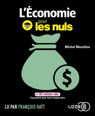 L'économie pour les nuls en 50 notions clés. 1 CD audio MP3