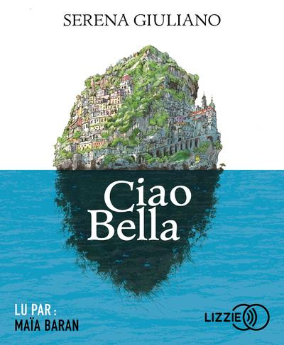 Ciao Bella. 1 CD audio MP3
