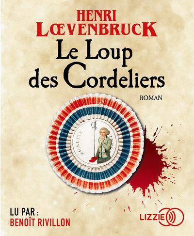 Le Loup des Cordeliers. 2 CD audio MP3