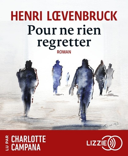Pour ne rien regretter. 1 CD audio MP3