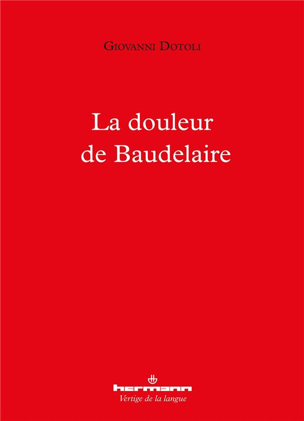 La douleur de Baudelaire
