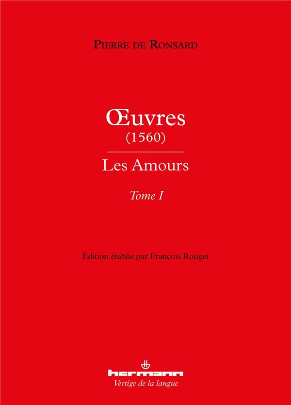Oeuvres (1560). Les Amours Tome 1