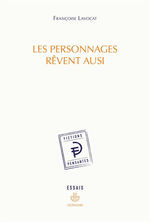 Les personnages rêvent aussi