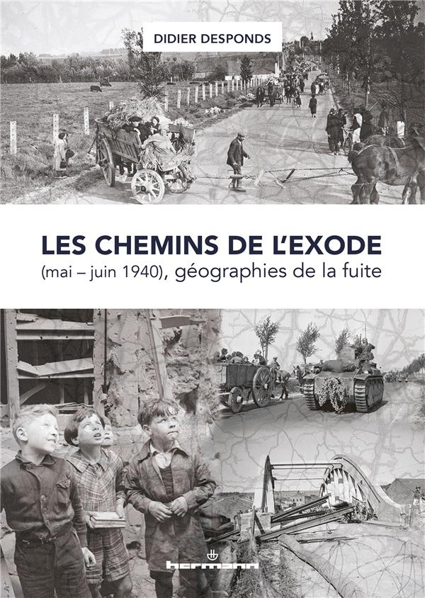 Les chemins de l'exode (mai-juin 1940), géographie de la fuite