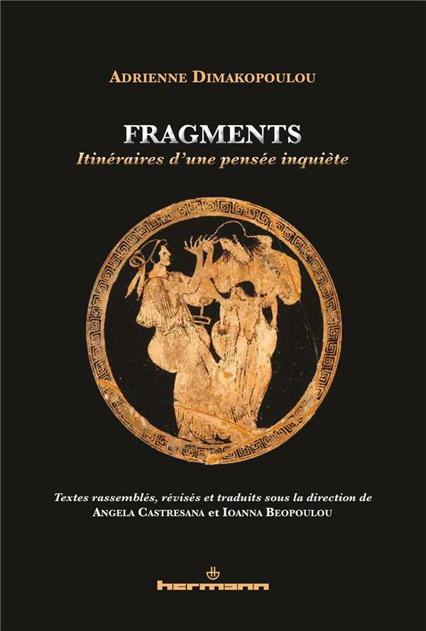 Fragments. Itinéraires d'une pensée inquiète