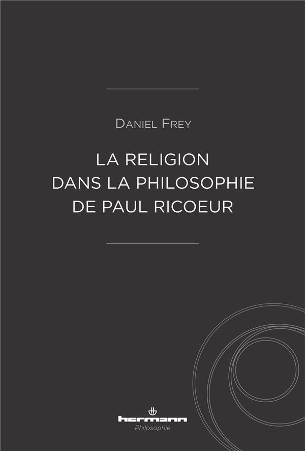 La religion dans la philosophie de Paul Ricoeur