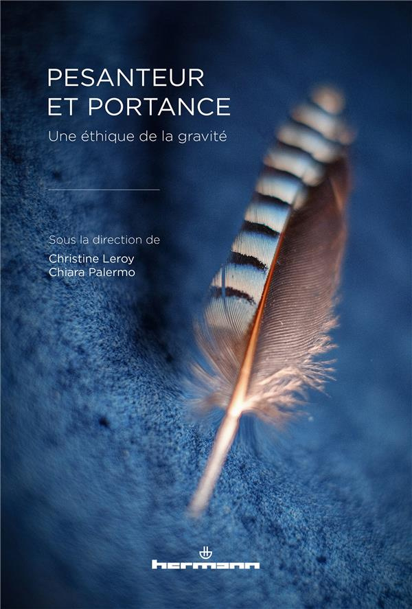 Pesanteur et portance. Une éthique de la gravité