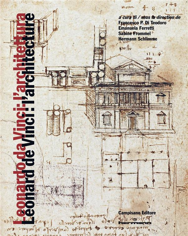 Léonard de Vinci : l'architecture. Edition bilingue français-italien