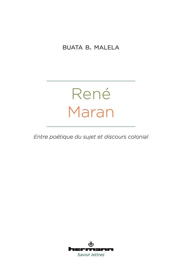 René Maran. Entre poétique du sujet et discours colonial