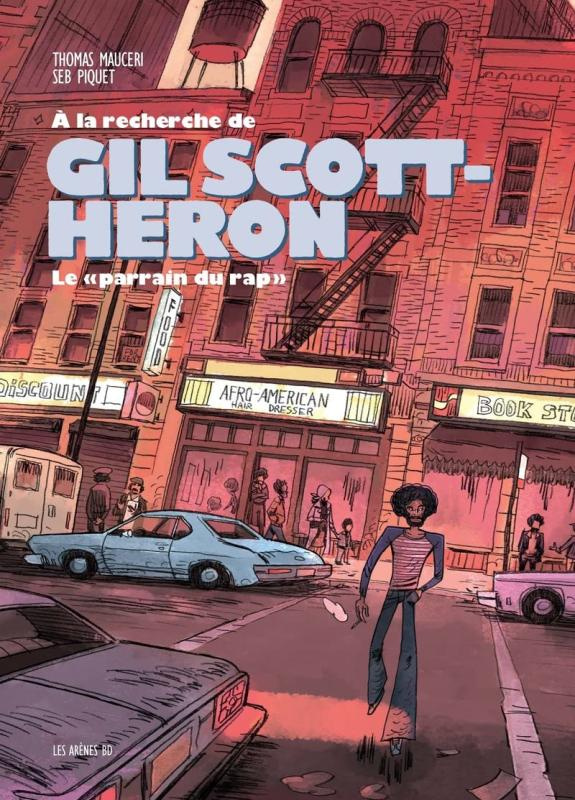 A la recherche de Gil Scott-Heron, le "parrain du rap"