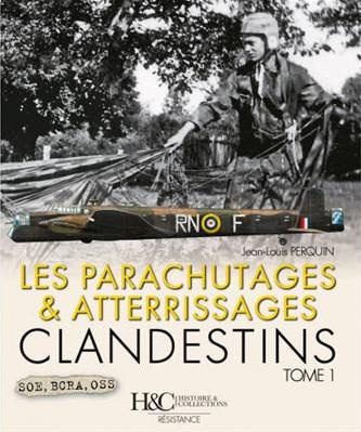 Les parachutages & atterrissages clandestins