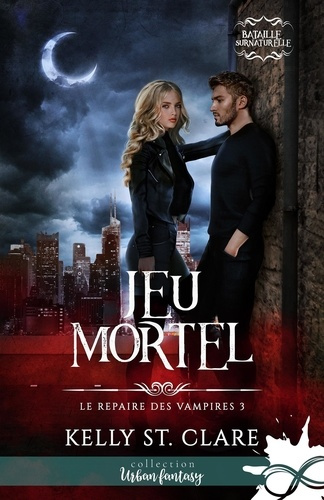 Jeu mortel. Le repaire des vampires, T3