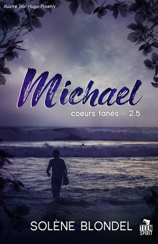 Coeurs fanés Tome 2.5 : Michael