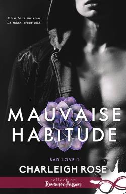 Bad love Tome 1 : Mauvaise habitude