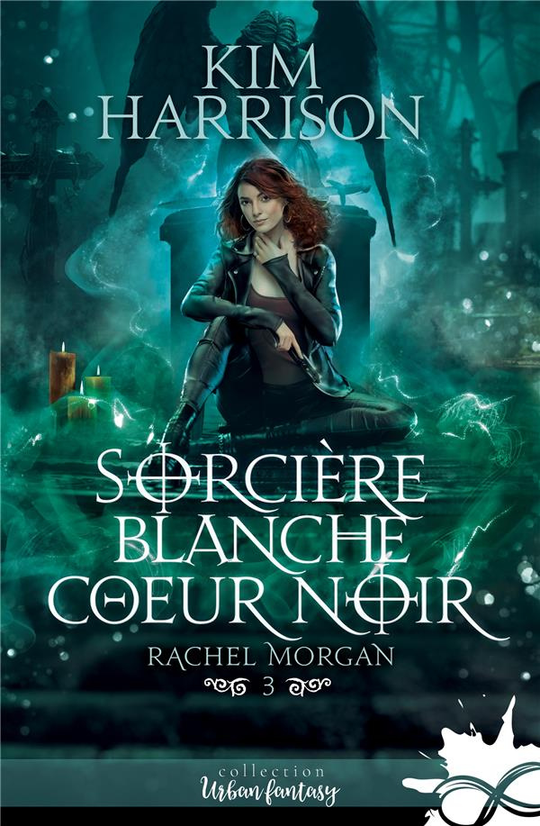 Rachel Morgan Tome 3 : Sorcière blanche, coeur noir