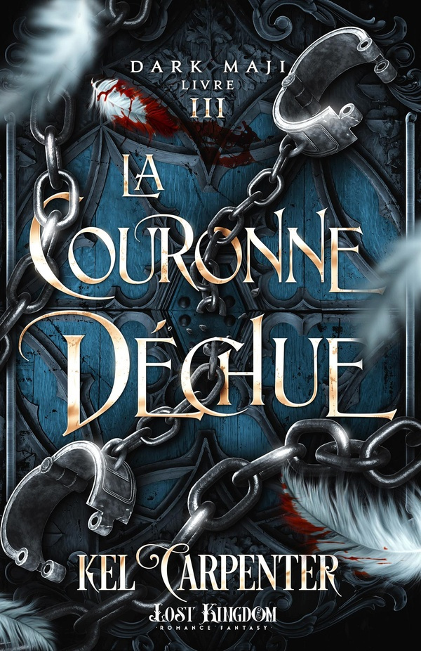 Dark Maji Tome 3 : La Couronne déchue