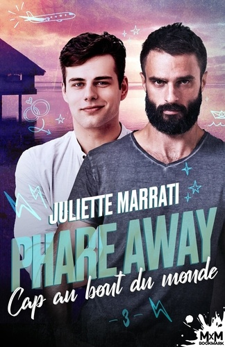 Cap au bout du monde. Phare away, T3