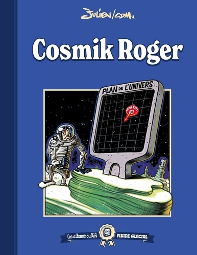 Cosmik Roger Tome 1