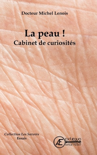La peau ! cabinet de curiosités