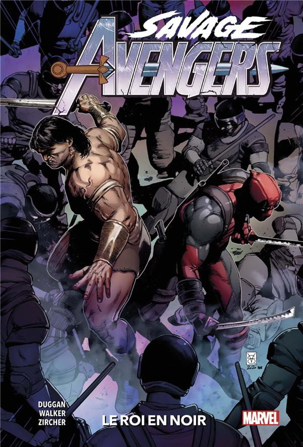 Savage Avengers Tome 4 : Le roi en noir