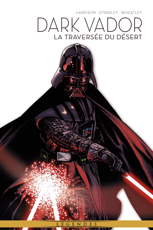 Dark Vador - Légendes Tome 3 : La traversée du désert