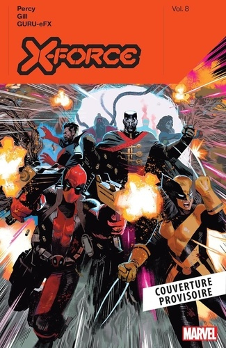 X-Force Tome 4 : Il faut qu'on parle du Fauve