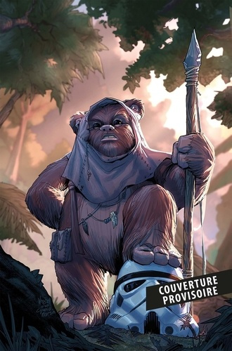 Star Wars - Ewoks : Les dangers venus des étoiles