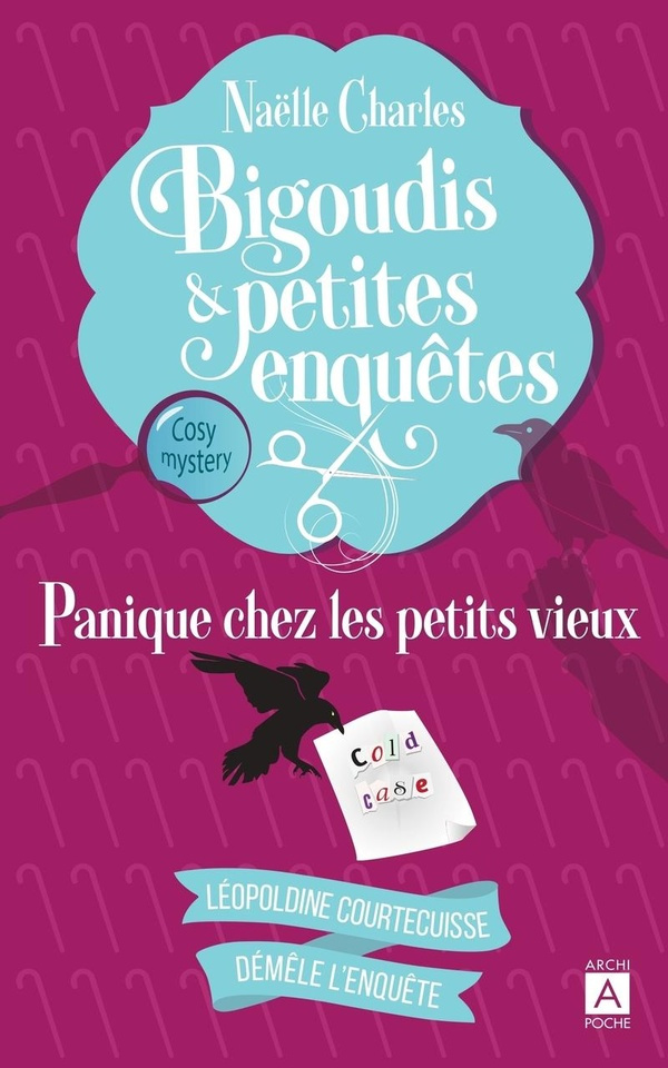 Bigoudis et petites enquêtes Tome 6 : Panique chez les petits vieux