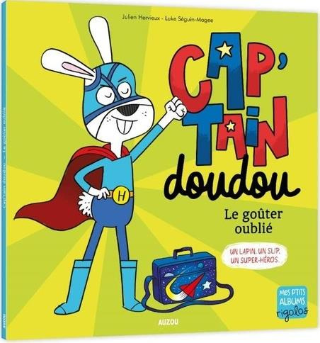 Cap'Tain doudou : Le goûter oublié