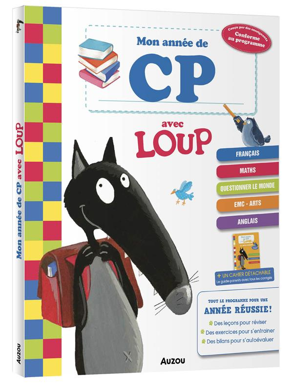 Mon année de CP avec Loup. Avec 1 cahier détachable