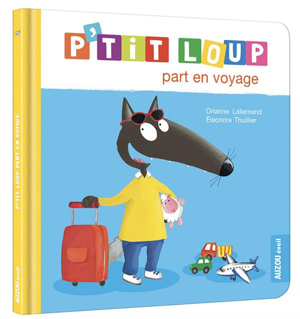 P'tit Loup : P'tit Loup part en voyage