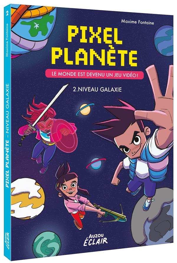 Pixel Planet Tome 2 : Niveau galaxie