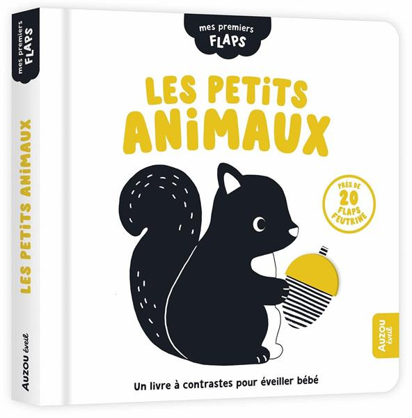 Les petits animaux. Avec près de 20 flaps feutrine