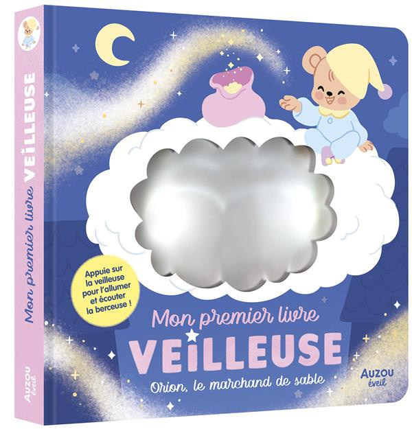 Mon premier livre veilleuse. Orion, le marchand de sable