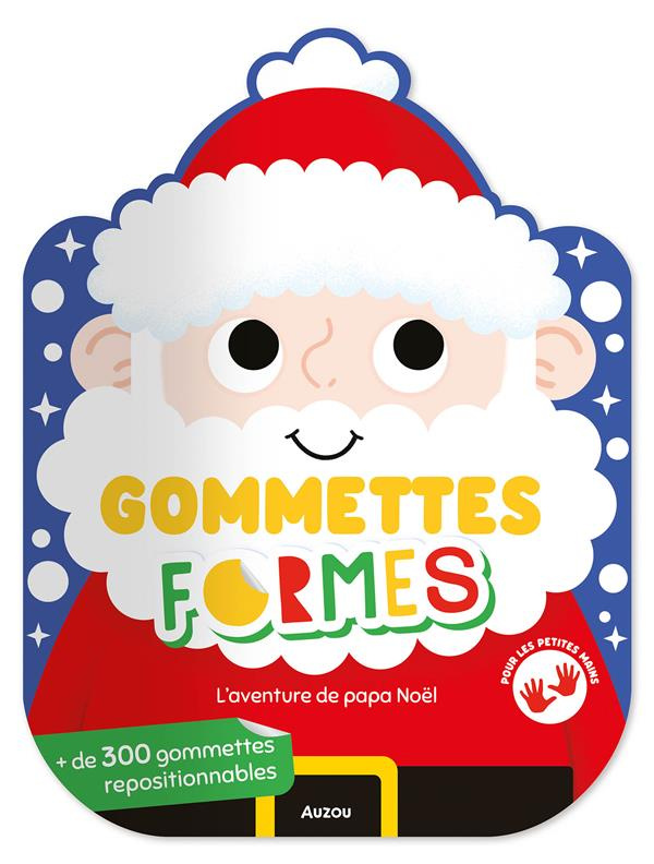 L'aventure de papa Noël. Avec   de 300 gommettes repositionnables