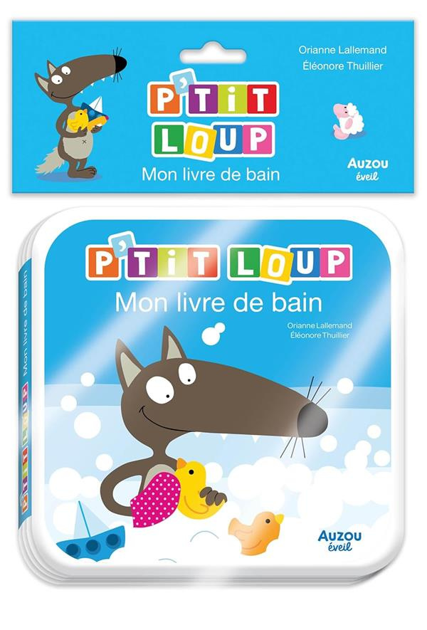 P'TIT LOUP - MON LIVRE DE BAIN